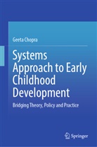 Geeta Chopra - Systems Approach to Early Childhood Development