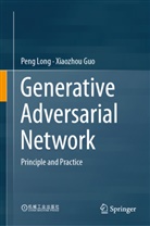 Xiaozhou Guo, Peng Long, Long Peng - Generative Adversarial Network