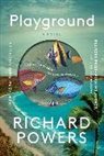 Richard Powers - Playground