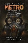 Dmitry Glukhovsky, Glukhovsky Dmitry - Metro 2034