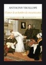 Anthony Trollope - El amor de un hombre de cincuenta años
