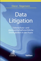 Sebastian Dienst, Lea Stegemann, Klaus Alpmann u a, Alexander Brandt u a, Sebastian Dienst, Lea Stegemann - Data Litigation