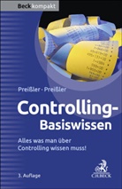 Gerald J Preissler, Gerald J. Preißler, Peter R Preissler, Peter R. Preißler - Controlling Basiswissen