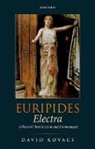 David (Hugh H. Obear Professor of Classics Kovacs, Kovacs David - Euripides: Electra