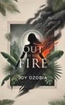 Joy Ozobia - Out of the Fire