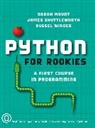 Sarah Mount, Mount Sarah, James Shuttleworth, Shuttleworth James, Russel Winder, Winder Russel - Python for Rookies