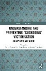 Laura Bainbridge, Rose Broad, Amy Loughery - Understanding and Preventing ‘Cuckooing’ Victimisation