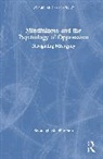 MacPherson Seonaigh - Mindfulness and the Psychology of Oppression