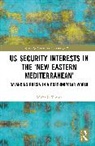 Michalis Kontos, Kontos Michalis - Us Security Interests in the New Eastern Mediterranean