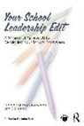 C.Y. Arnold, Tamera Musiowsky-Borneman - Your School Leadership Edit: A Minimalist Approach to Rethinking Your School Ecosystem