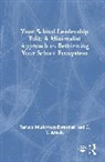 C.Y. Arnold, Tamera Musiowsky-Borneman - Your School Leadership Edit: A Minimalist Approach to Rethinking Your School Ecosystem