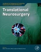 Adam E.M. Eltorai, Maleeha Ahmad, Jeffrey A. Bakal - Translational Neurosurgery