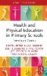 Burrows Lisette, Marg Cosgriff, Joel Devcich, Deirdre Duggan, Shane Keown, Jo Naera... - Health and Physical Education in Primary Schools