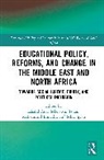Khalid (Texas State University Arar, Arar Khalid, Mohammed Elmeski, Seher İşcan, Selahattin Turan - Educational Policy and Reform in the Middle East and North Africa