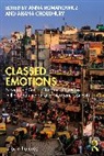 Anna Choudhury Romanowicz, Ahana Choudhury, Anna Romanowicz - Classed Emotions