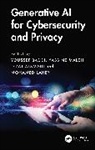 Izzat Alsmadi, Youssef Baddi, Mohamed Lahby, Yassine Maleh - Generative AI for Cybersecurity and Privacy