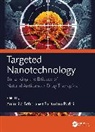 Anindita (College of Pharmaceutical Scienc Behera, Anindita Behera, Santwana Padhi - Targeted Nanotechnology