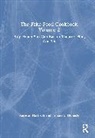 Karestin Harrison, Tamara L. Honesty - The Fake Food Cookbook Volume 2