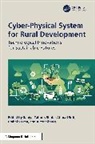 Saniya Ahmad Sofi Zahoor, Shabir Ahmad Sofi, Victor Sheng, Prabal Verma, Saniya Zahoor - Cyber-Physical System for Rural Development