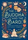 Mandala Publishing, Lauren Shufran - The Buddha and the Bard