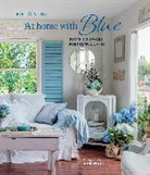 Fifi O’Neill, O'Neill Fifi - At Home with Blue: Soothing spaces for restful living