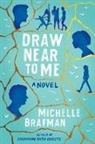 Brafman Michelle - Draw Near to Me
