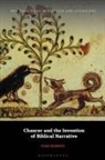 Chad D Schrock, Chad Schrock, Emma Mason, Mark Knight - Chaucer and the Invention of Biblical Narrative