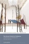 Alain Quemin - The Social World of Galleries