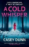 Dunn Casey - A Cold Whisper