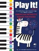 Kemmeter Jennifer, Antimo Marrone - Play It! Patriotic Songs for Piano