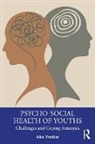Wadkar Alka - Psycho-Social Health of Youths