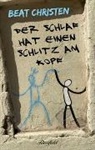 Beat Christen - Der Schlaf hat einen Schlitz am Kopf