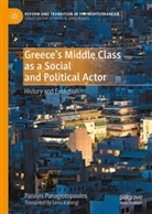 Panayis Panagiotopoulos - Greece's Middle Class as a Social and Political Actor