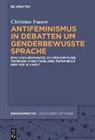 Inge Christine Ivanov - Antifeminismus in Debatten um genderbewusste Sprache