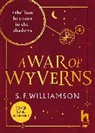 S. F. Williamson - A WAR OF WYVERNS