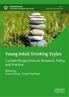 Dom Conroy, Measham, Fiona Measham - Young Adult Drinking Styles