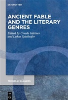Ursula Gärtner, Spielhofer, Lukas Spielhofer - Ancient Fable and the Literary Genres