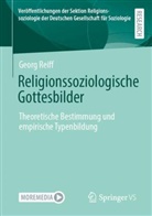Georg Reiff - Religionssoziologische Gottesbilder