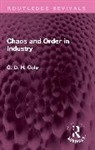 G.D.H. Cole - Chaos and Order in Industry