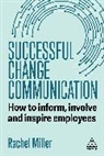 Rachel Miller - Successful Change Communication