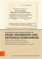 Joachim Bahlcke, Roland Gehrke - Krise, Neubeginn und nationale Konkurrenz