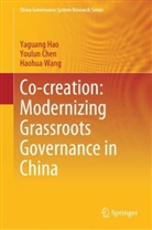 Youlun Chen, Yaguang Hao, Haohua Wang - Co-creation: Modernizing Grassroots Governance in China