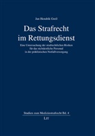 Jan Hendrik Greil - Das Strafrecht im Rettungsdienst