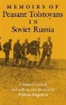 William Benbow Edgerton - Memoirs of Peasant Tolstoyans in Soviet Russia