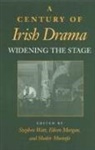 Eileen M. Morgan, Shakir Mustafa, Stephen Watt - A Century of Irish Drama