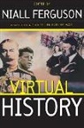 Niall Ferguson - Virtual History