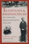 Edward Jarvis, Sarah Chapin - Traditions and Reminiscences of Concord, Massachusetts, 1779-1878