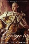 Christopher Hibbert - George III