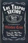 Manuel Bartual, Chuck Klosterman, David Muñoz, Neil Strauss - Mötley Crüe, los trapos sucios : confesiones del grupo de rock más infame del mundo