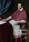 Piers Brooke Baker-Bates, Piers Baker-Bates, Irene Brooke - Portrait Cultures of the Early Modern Cardinal